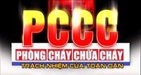 Tăng cường công tác phòng cháy, chữa cháy theo chỉ đạo của Tổng Bí thư Nguyễn Phú Trọng
